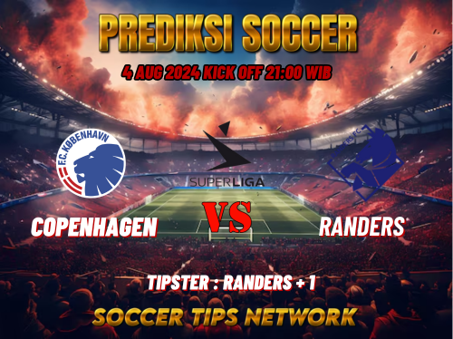 Prediksi Bola Denmark Superliga : FC Copenhagen vs Randers 04 Agustus 2024