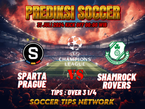 Prediksi Sepak Bola UEFA Champions League: Sparta Prague vs Shamrock Rovers 31 Juli 2024