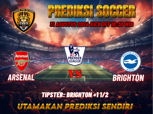 Prediksi Arsenal vs Brighton & Hove Albion 31 Agustus 2024