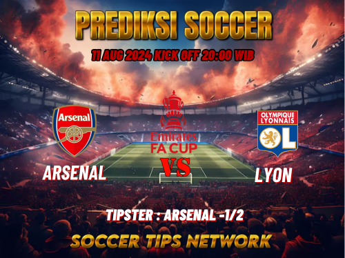 Prediksi Bola Emirates Cup Arsenal vs Lyon Tanggal 11 Agustus 2024