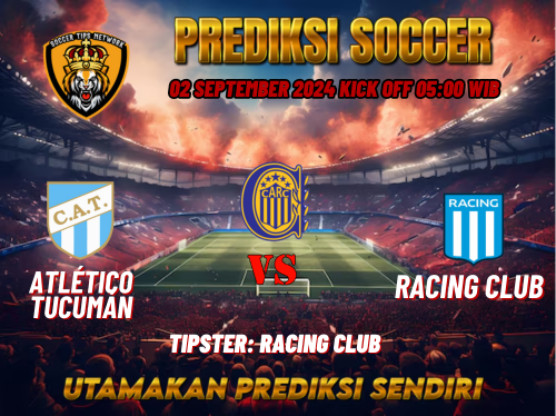 Prediksi Atlético Tucumán vs Racing Club 02 September 2024