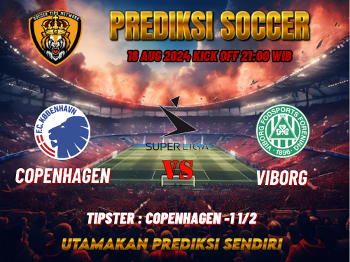 Superliga: Prediksi Bola FC Copenhagen vs Viborg 18 Agustus 2024