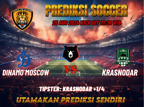 Prediksi Bola Premier League: Dinamo Moscow vs Krasnodar 25 Agustus 2024