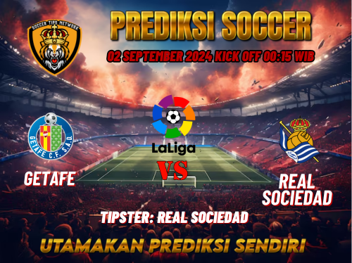 Prediksi Getafe vs Real Sociedad 02 September 2024