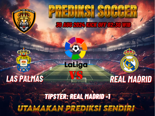 Prediksi Bola La Liga: Las Palmas vs Real Madrid 30 Agustus 2024