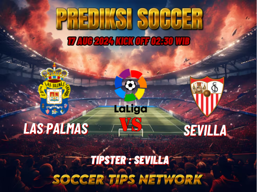 Prediksi Bola La Liga: Luis Palmas vs Sevilla Tanggal 17 Agustus 2024