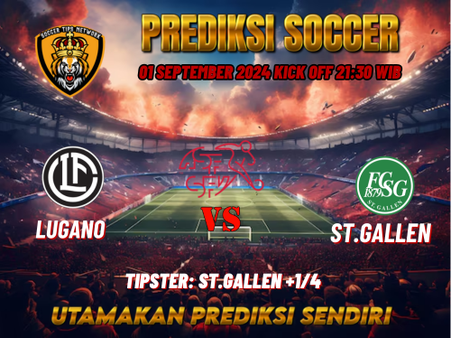 Prediksi Lugano vs St.Gallen 01 September 2024