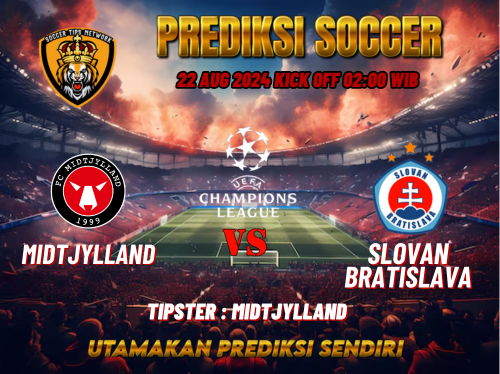 Prediksi Bola UEFA Champions League: Midtjylland vs Slovan Bratislava 22 Agustus 2024