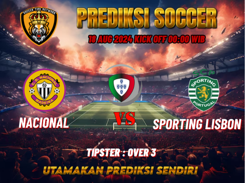 Prediksi Bola Primeira Liga: Nacional vs Sporting Lisbon 18 Agustus 2024