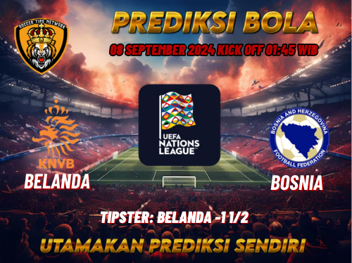 Prediksi Belanda vs Bosnia 08 September 2024