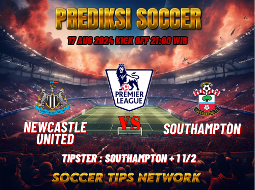 Prediksi Bola Liga Inggris Newcastle United vs Southampton 17 Agustus 2024