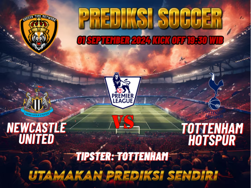 Prediksi Newcastle United vs Tottenham Hotspur 01 September 2024