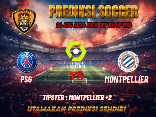 Prediksi Bola Ligue 1: PSG vs Montpellier 24 Agustus 2024