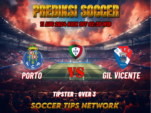 Prediksi Bola Liga Portugal Primeira Porto vs Gil Vicente 11 Agustus 2024