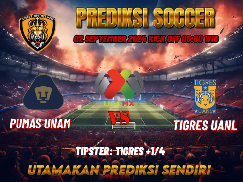 Prediksi Pumas UNAM vs Tigres UANL 02 September 2024