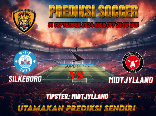 Prediksi Silkeborg vs Midtjylland 01 September 2024