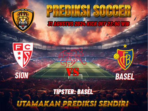 Prediksi Sion vs Basel 31 Agustus 2024