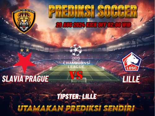 Prediksi Bola UEFA Champions League: Slavia Prague vs Lille 29 Agustus 2024