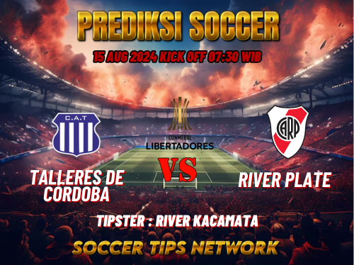 Prediksi Bola Copa Libertadores: Talleres De Cordoba vs River Plate Tanggal 15 Agustus 2024