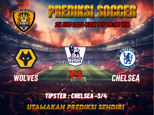 Prediksi Bola Liga Inggris Premier League: Wolverhampton Wanderers vs Chelsea 25 Agustus 2024