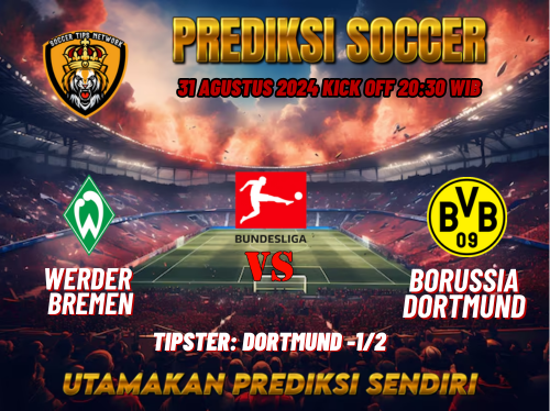 Prediksi Werder Bremen vs Borussia Dortmund 31 Agustus 2024