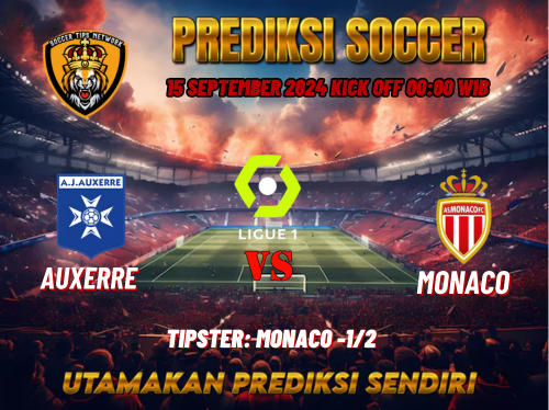 Prediksi AJ Auxerre vs Monaco 15 September 2024