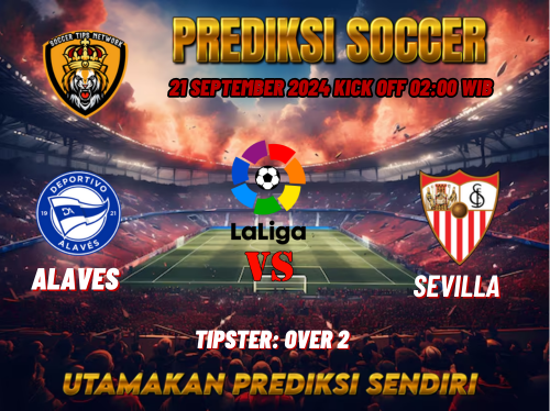 Prediksi Alaves vs Sevilla 21 September 2024