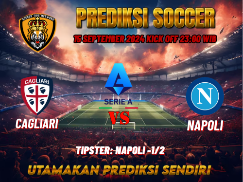 Prediksi Cagliari vs Napoli 15 September 2024