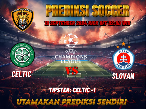 Prediksi Celtic vs Slovan Bratislava 19 September 2024