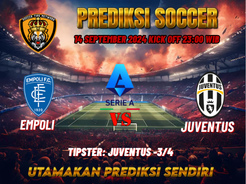 Prediksi Empoli dan Juventus 15 September 2024