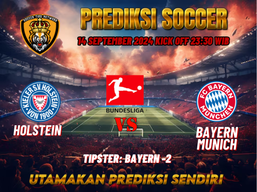 Prediksi Holstein Kiel vs Bayern Munich 14 September 2024