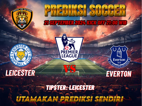 Prediksi Leicester City vs Everton 21 September 2024