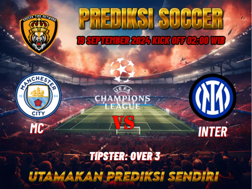 Prediksi Manchester City vs Inter Milan 19 September 2024