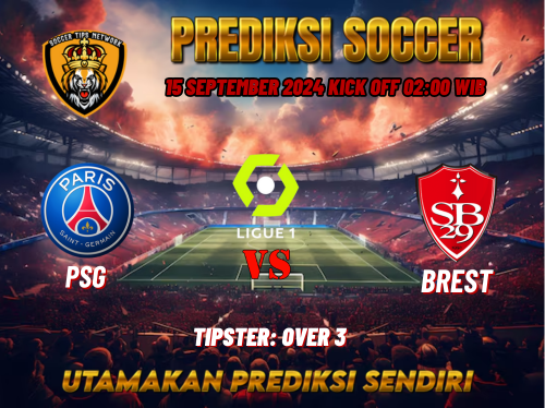 Prediksi PSG vs Brest 15 September 2024