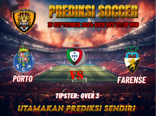 Prediksi Porto vs Farense 15 September 2024