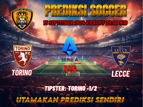 Prediksi Torino vs Lecce 15 September 2024