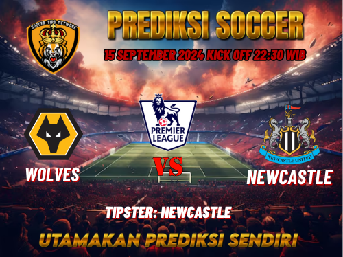 Prediksi Wolverhampton vs Newcastle 15 September 2024